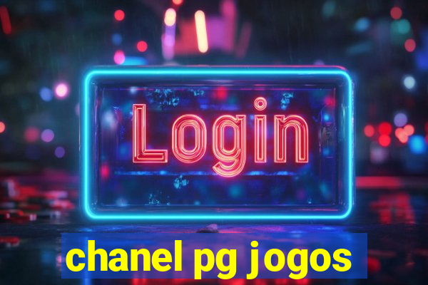 chanel pg jogos